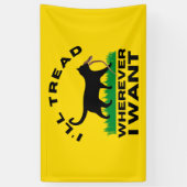 Ich werde gehen, wo immer ich Gewollt habe Banner (Vertikal)