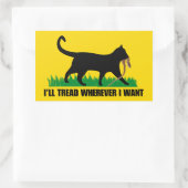 Ich werde gehen, wo immer ich Gewollt habe Rechteckiger Aufkleber (Tasche)