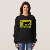 Ich werde gehen, wo immer ich Gewollt habe Sweatshirt (Vorne ganz)