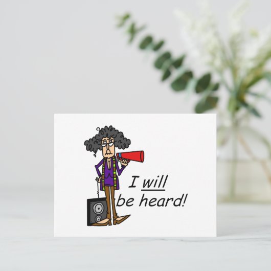 Ich werde gehört werden postkarte (Stehend Vorderseite)