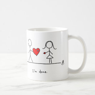 "Ich werde getan." Tasse durch Herzen und alle