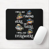 Ich werde hier oder dort angeln gehen, ich werde ü mousepad (Mit Mouse)
