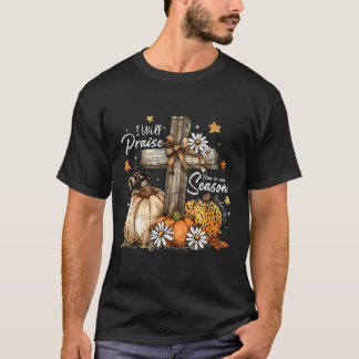 Ich werde ihn in vielen christlichen Herbstsaisone T-Shirt