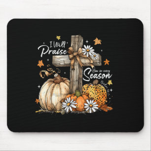 Ich werde ihn in vielen Jahreszeiten loben Christl Mousepad