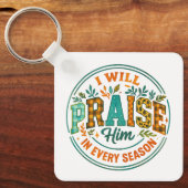 Ich werde ihn loben... schlüsselanhänger (Vorderseite)