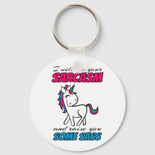 Ich werde Ihren Sarcasm sehen und Sie etwas erhebe Schlüsselanhänger (Rückseite)