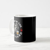 Ich werde im Hinterhof sein Lustiger Zigarren Bour Kaffeetasse (Vorderseite Links)
