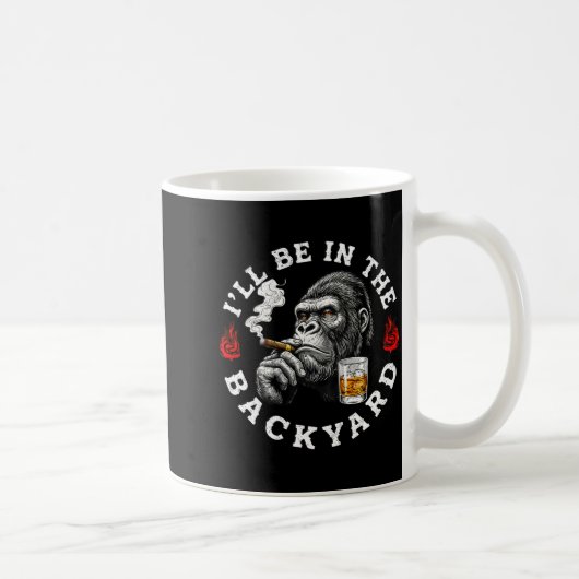 Ich werde im Hinterhof sein Lustiger Zigarren Bour Kaffeetasse (Rechts)