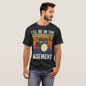 Ich Werde Im Keller Sein T-Shirt (Vorne ganz)