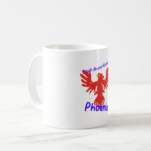Ich werde immer aufstehen wie ein Phönix Kaffeetasse (Vorderseite Links)