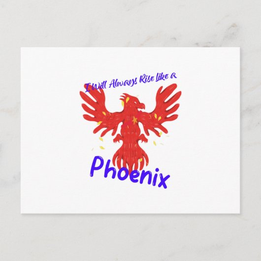 Ich werde immer aufstehen wie ein Phönix Postkarte (Vorderseite)