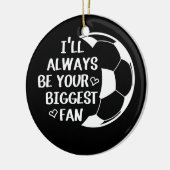 Ich werde immer deine größte Fansoccer-Mama sein Keramik Ornament (Links)