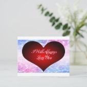 Ich werde immer Liebe Sie Postkarte (Stehend Vorderseite)