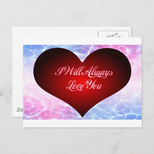 Ich werde immer Liebe Sie Postkarte (Vorne/Hinten)