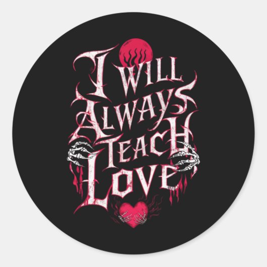 Ich werde immer Liebe Sticker1 Runder Aufkleber (Vorderseite)