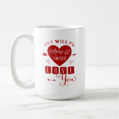 Ich werde immer u. für immer Liebe Sie Valentine Kaffeetasse (Links)