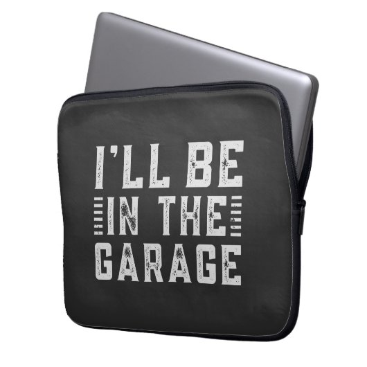 Ich werde in der Garage sein, Autoenthusiast Laptopschutzhülle (Vorderseite Links)