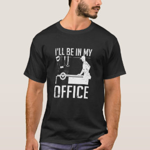 Ich werde in meinem Büro Holzarbeit machen T-Shirt