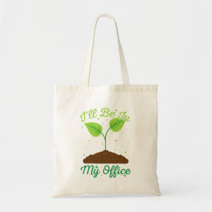 Ich werde in meinem Büro im Garten sein, wo der Ga Tragetasche