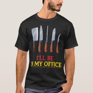 Ich werde in meinem Büro kochen Koch lustig T-Shirt
