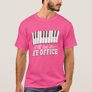 Ich werde in meinem Büro Orchester Vintage Klavier T-Shirt