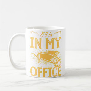 Ich werde in meinem Büro Schubkarre Floral Blumen Kaffeetasse