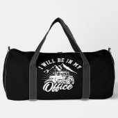 ICH WERDE IN MEINEM BÜRO SEIN DUFFLE BAG (Vorderseite)