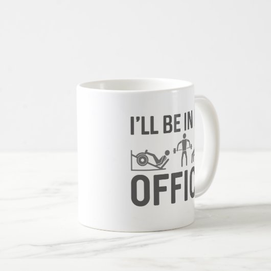 Ich werde in meinem Büro sein Kaffeetasse (VorderseiteRechts)