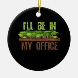 Ich werde in meinem Büro sein Keramik Ornament