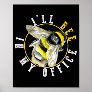 Ich werde in meinem Büro sein Lustiger Work-from-H Poster