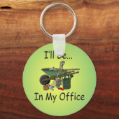 Ich werde in meinem Büro sein Schlüsselanhänger (Vorderseite)