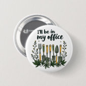 Ich werde in meinem Gartenbauernhaus sein Button (Vorne & Hinten)