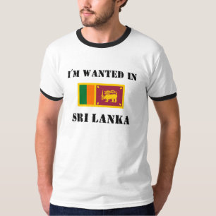 Ich werde in Sri Lanka gewollt T-Shirt