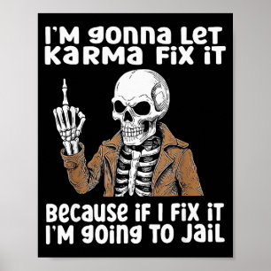 Ich werde Karma es reparieren lassen, weil wenn ic Poster