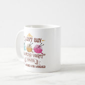 Ich werde kein Garn mehr kaufen, das ich gesagt ha Kaffeetasse (Vorderseite Links)