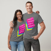 Ich werde kein Techno für ein lautes Wortspiel T-Shirt (Unisex)