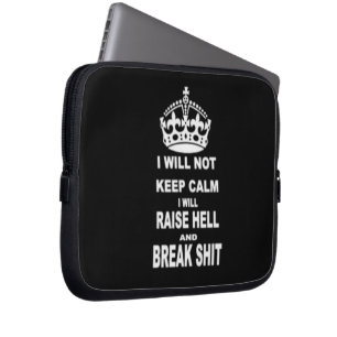 ICH WERDE KEINEN CALM BEHALTEN LAPTOPSCHUTZHÜLLE