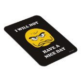 Ich werde keinen schönen Tag haben Magnet (Rechte Seite)