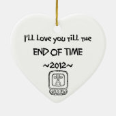 Ich werde Liebe Sie bis das ENDE DER VERZIERUNG Keramik Ornament (Hinten)