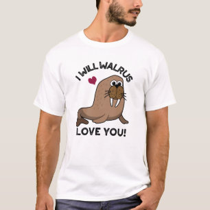 Ich werde Liebe Walrus Sie lustige Tierpuppe T-Shirt