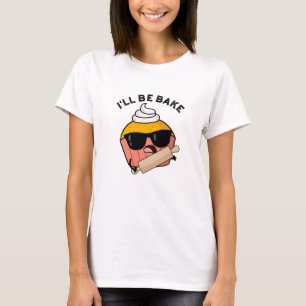 Ich werde lustiger Back-Cupcake-Wortwitz sein T-Shirt