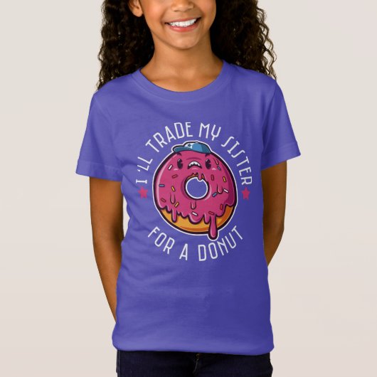 Ich werde meine Schwester mit einem Donut tauschen T-Shirt (Vorderseite)