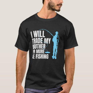 Ich werde meinen Bruder für mehr Eisfischen eintau T-Shirt