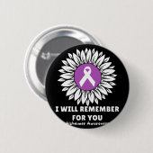 Ich werde mich für dich an die Sonnenblume Heimerh Button (Vorne & Hinten)