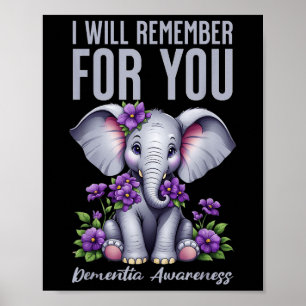 Ich werde mich für Sie Demenz Awareness Elephan Poster