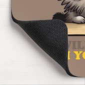 "Ich werde mich später mit dir befassen" Funny Off Mousepad (Ecke)