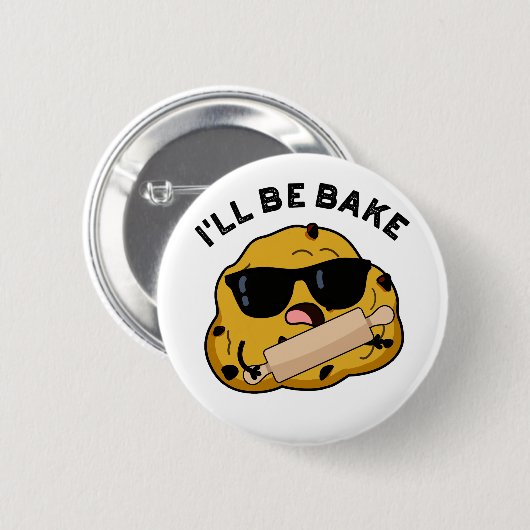 Ich werde mir einen Funny Baking Movie Pun geben Button (Vorne & Hinten)
