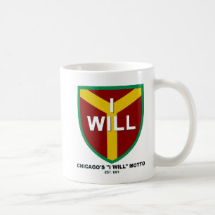 "Ich werde" Motto, Slogan von Chicago, IL Kaffeetasse