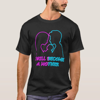 Ich werde Mutter Geschenk T-Shirt