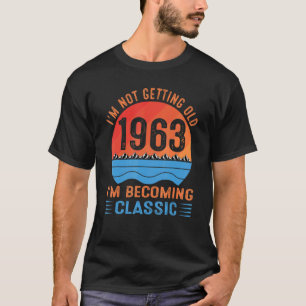 Ich werde nicht alt, ich werde klassisch Vintag 1 T-Shirt
